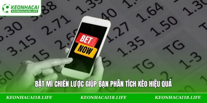 Bật mí chiến lược giúp bạn phân tích kèo hiệu quả